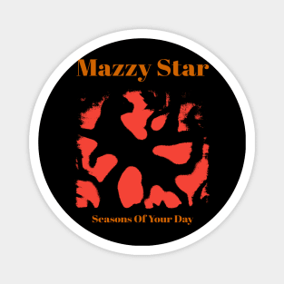 Mazzy Star - Season Of Your Day Magnet